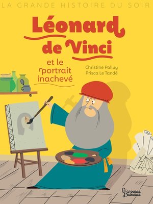 cover image of Léonard de Vinci et le portrait inachevé